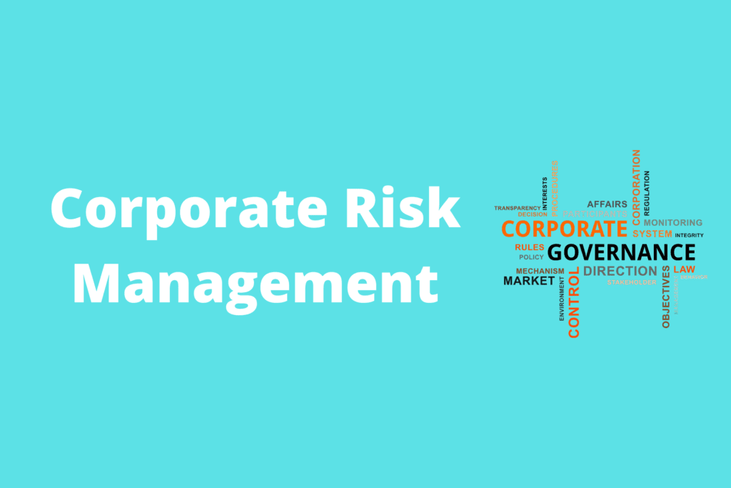 Corporate Risk Management